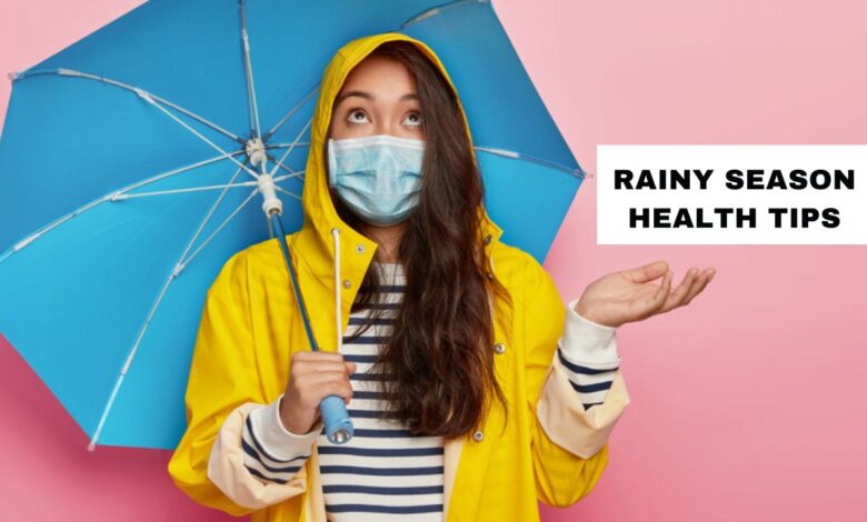 Rainy Season Health Tips