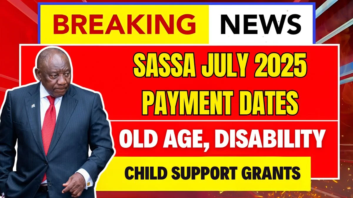 SASSA Child Support Grant July 2025